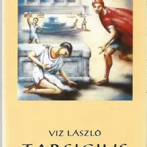 Viz László: Tarsicius (dedikált példány) Kihagyhatatlan ajánlat
