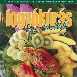 A 100 legjobb fogyókúrás finomság Akciós ár