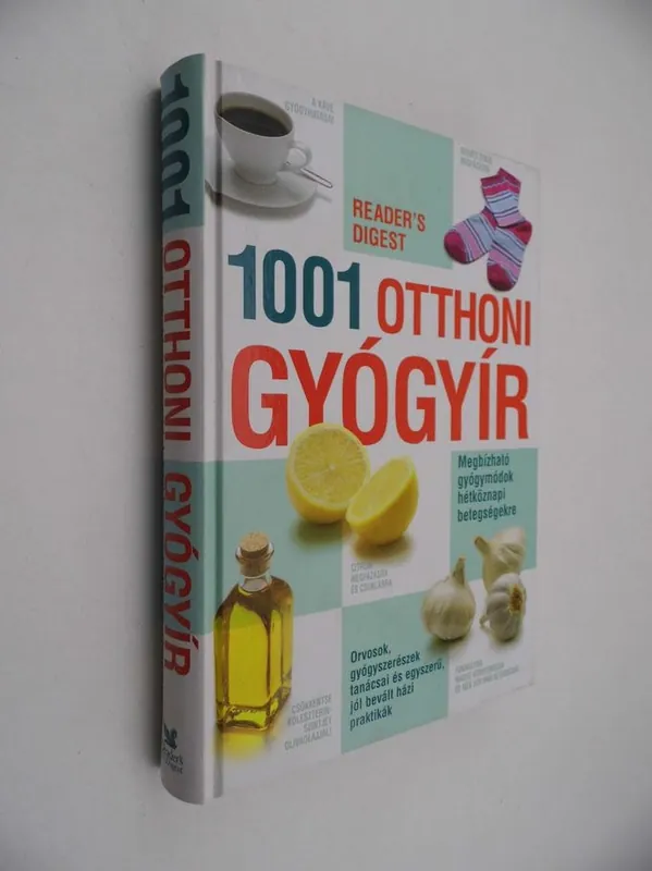 Vedd meg most 1001 Otthoni gyógyír
