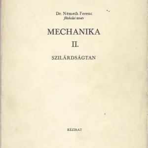 Dr. Németh Ferenc: Mechanika II. Ajánlat