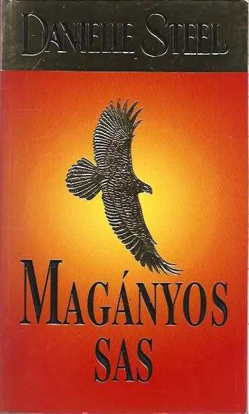 Újdonság Danielle Steel: Magányos sas