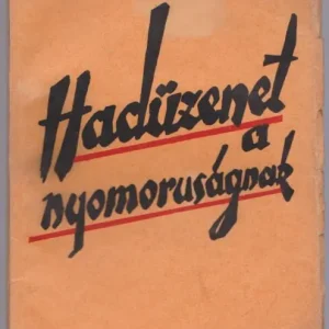 Szántó Lajos: Hadüzenet a nyomorúságnak Bestseller