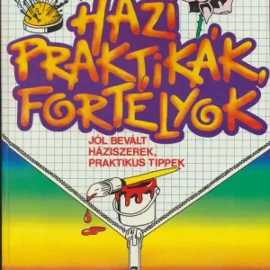 Végkiárusítás Házi praktikák, fortélyok / Háztartási kézikönyv