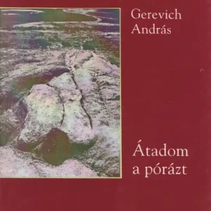 Utolsó esély Gerevich András: Átadom a pórázt (dedikált)