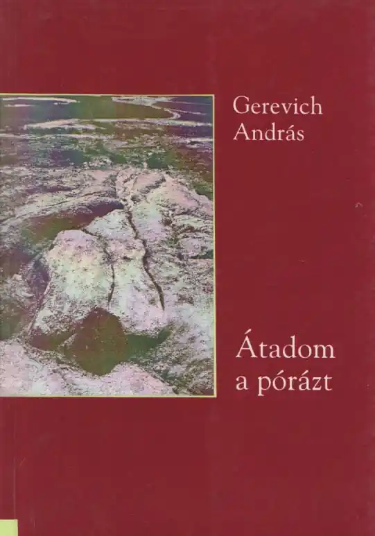 Utolsó esély Gerevich András: Átadom a pórázt (dedikált)