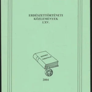 Vásárlói kedvenc Erdészettörténeti közlemények LXV. / Újszerű állapotban