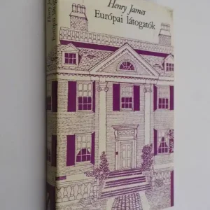 Vedd meg online Henry James: Európai látogatók