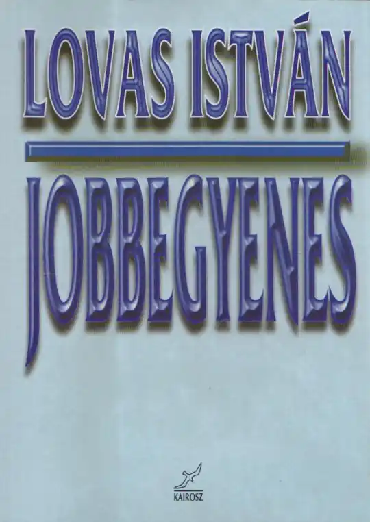 Vásárlói kedvenc Lovas István: Jobbegyenes (dedikált példány)