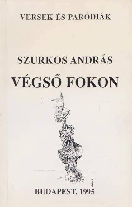 Szurkos András: Végső fokon (dedikált) Újdonság