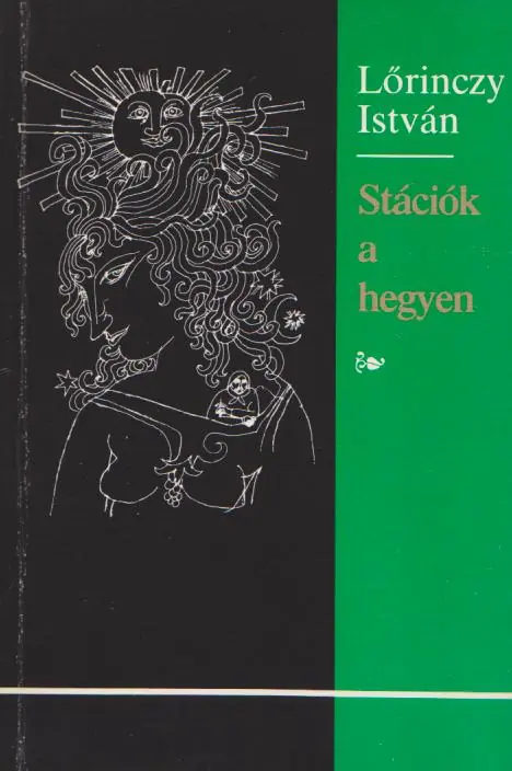 Vásárlói kedvenc Lőrinczy István: Stációk a hegyen (dedikált)