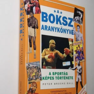 Peter Brooke-Ball: A boksz aranykönyve Biztonságos vásárlás