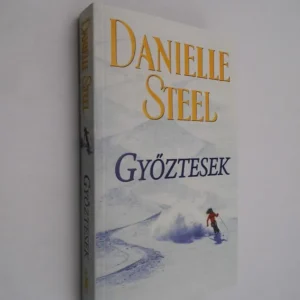 Utolsó esély Danielle Steel: Győztesek