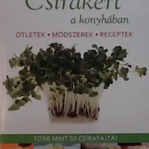 Mark M. Braunstein: Csírakert a konyhában Szuper ajánlat
