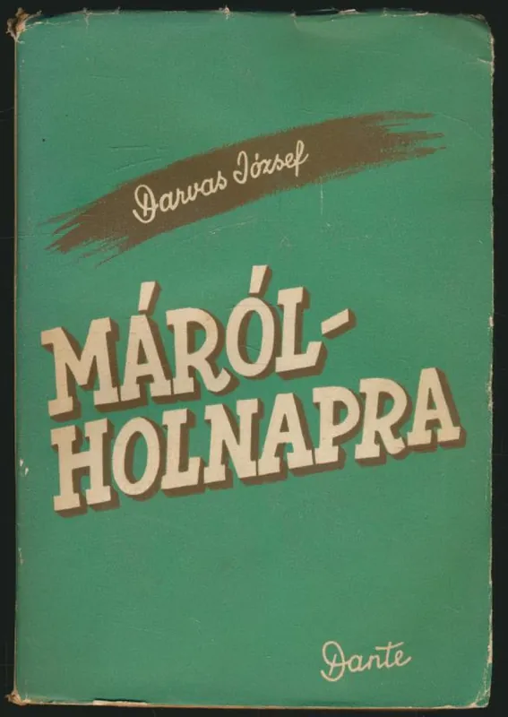 Szuper akció Darvas József: Máról-holnapra