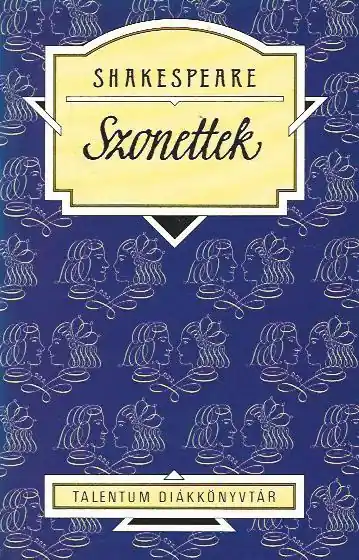 William Shakespeare: Shakespeare szonettek Vedd meg most