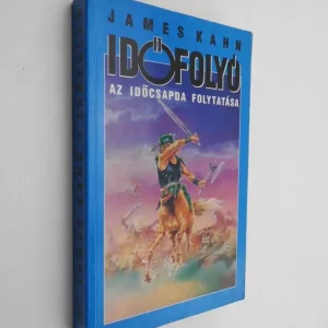 Biztonságos vásárlás James Kahn: Időfolyó