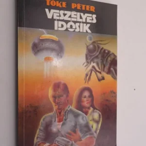 Csak ma Tőke Péter: Veszélyes idősík