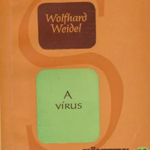 Végkiárusítás Wolfhard Weidel: A vírus