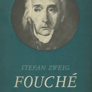 Újdonság Stefan Zweig: Fouché