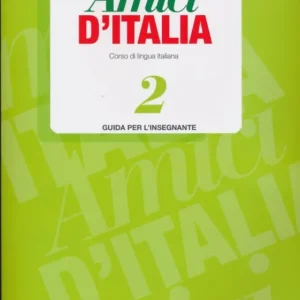 Amici D'Italia 2 Guida per L'Insegnante + CD Audio (3) (2013) Biztonságos fizetés