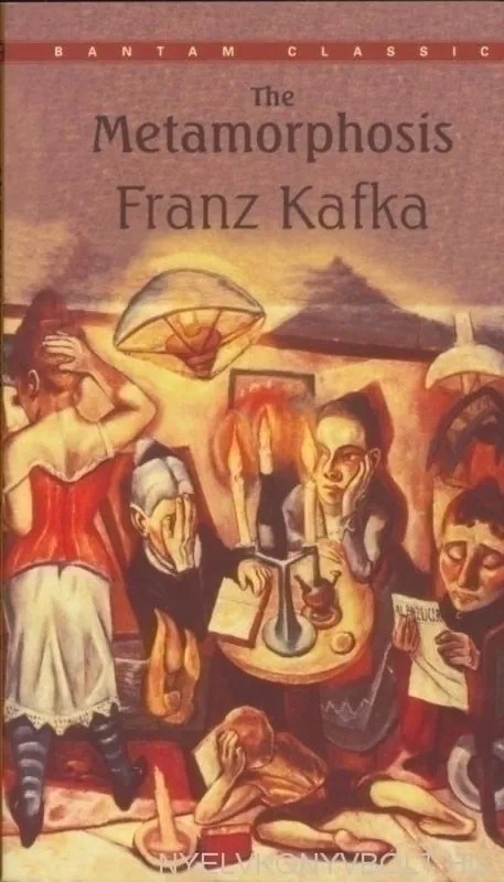 Utolsó esély Franz Kafka: The Metamorphosis - Bantam Classics (2004)