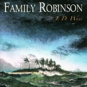 Vedd meg most Johann D. Wyss: The Swiss Family Robinson (2004)