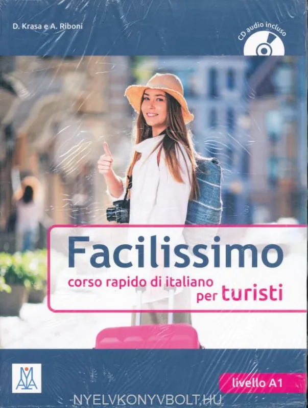 Biztonságos fizetés Facilissimo - corso rapido di lingua italiana livello A1 + CD audio (2014)