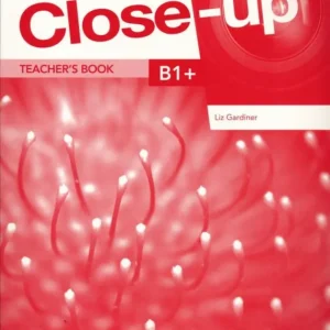 Close-Up B1+ Teacher's Book - Second Edition (2015) Expressz szállítás