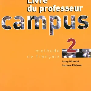 Campus 2 - Méthode de francais - Livre du professeur (2006) Újdonság