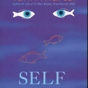 Yann Martel: Self (2003) Rendeld meg most