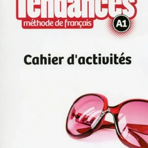 Biztonságos fizetés Tendances - Niveau A1 - Cahier d'activités (2016)