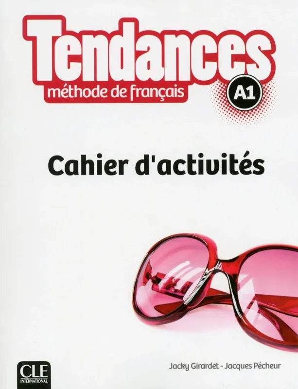 Biztonságos fizetés Tendances - Niveau A1 - Cahier d'activités (2016)