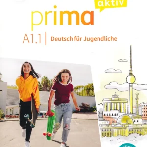 Vásárlói kedvenc Prima aktiv A1.1 Kursbuch Inkl. PagePlayer-App und interaktiven Übungen - Deutsch für Jugendliche (2022)