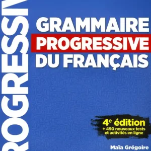 Vedd meg online Grammaire progressive du français - Niveau intermédiaire - 4eme édition - Livre + CD + Livre-web 100% interactif (2017)