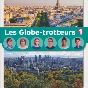 Vedd meg online Les Globe-Trotteurs 1 (niveau A1.1) - Cahier d´exercices (2023)