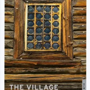 Végkiárusítás Ivan Bunin: The Village (2017)