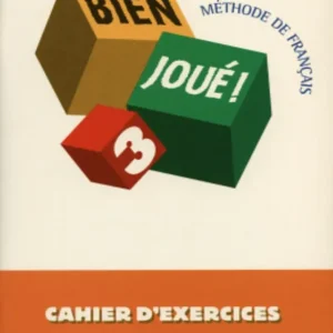 Bien joué ! 3 - Méthode de francais Cahier d'exercices (2000) Kedvezményes ár