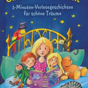 3-Minuten-Vorlesegeschichten für schöne Träume Unter dem Sternenzelt (2015) Bestseller