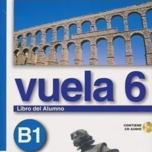 Vuela 6 (B1) Libro del Alumno + CD Audio (2003) Bestseller