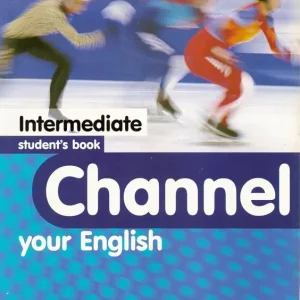 Channel Your English Intermediate Student's Book (2004) Kiárusítás