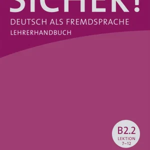 Vedd meg most Sicher! B2.2 Lehrerhandbuch (2014)