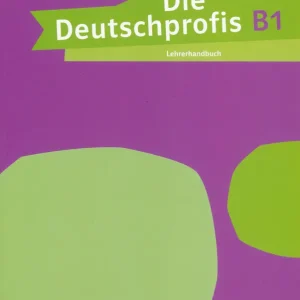 Azonnali szállítás Die Deutschprofis B1 Lehrerhandbuch (2018)