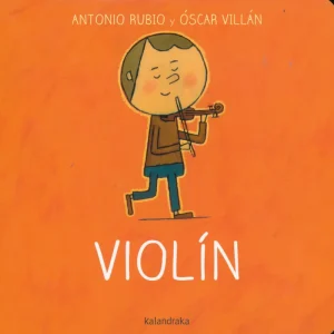 Violín - Oscar Villán (Illustrator) (2014) Rendeld meg most