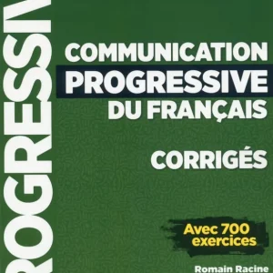 Communication progressive du français - Niveau perfectionnement - Corrigés - Nouveauté (2018) Biztonságos fizetés