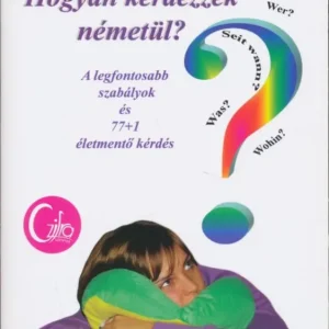 Azonnali szállítás Hogyan kérdezzek németül? (2013)