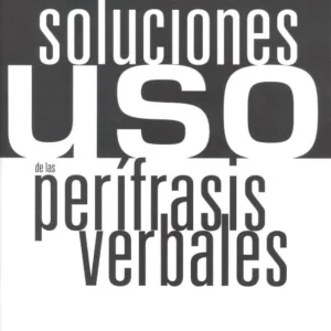 Uso de las perífrasis verbales. Soluciones (2015) Végkiárusítás