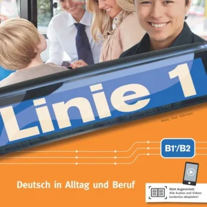 Biztonságos fizetés Linie 1 B1+/B2 Deutsch in Alltag und Beruf - Kurs- und Übungsbuch mit Audios und Videos (2018)