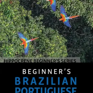 Beginner's Brazilian Portuguese with Online Audio (2020) Kedvezmény