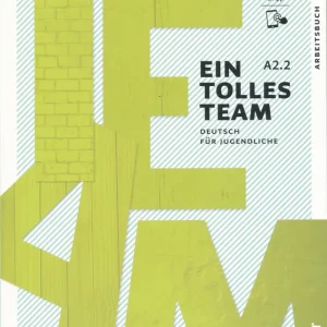 Akciós ár Ein tolles Team A2.2 Arbeitsbuch plus interaktive Version Deutsch für Jugendliche Deutsch als Fremdsprache (2024)