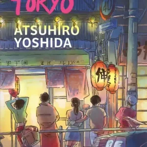 Vásárlói kedvenc Atsuhiro Yoshida: Goodnight Tokyo (2025)